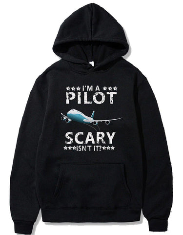 I'M A PILOT SCARY ISN'T IT PULLOVER THE AV8R